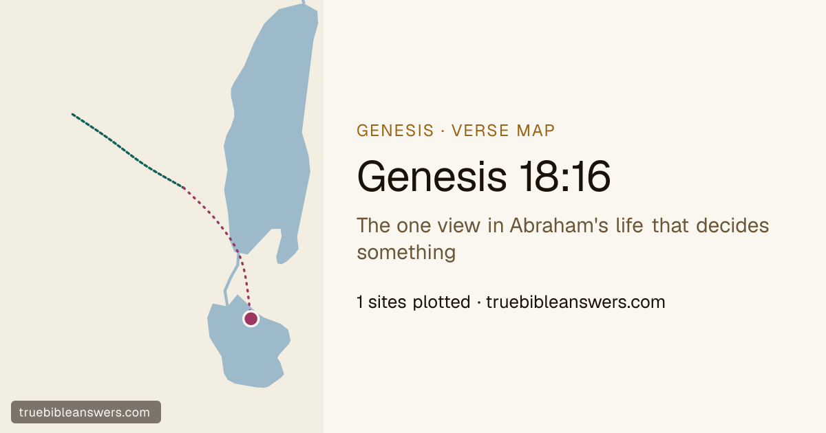 Map of Genesis 18:16: The one view in Abraham's life that decides something — 1 sites plotted