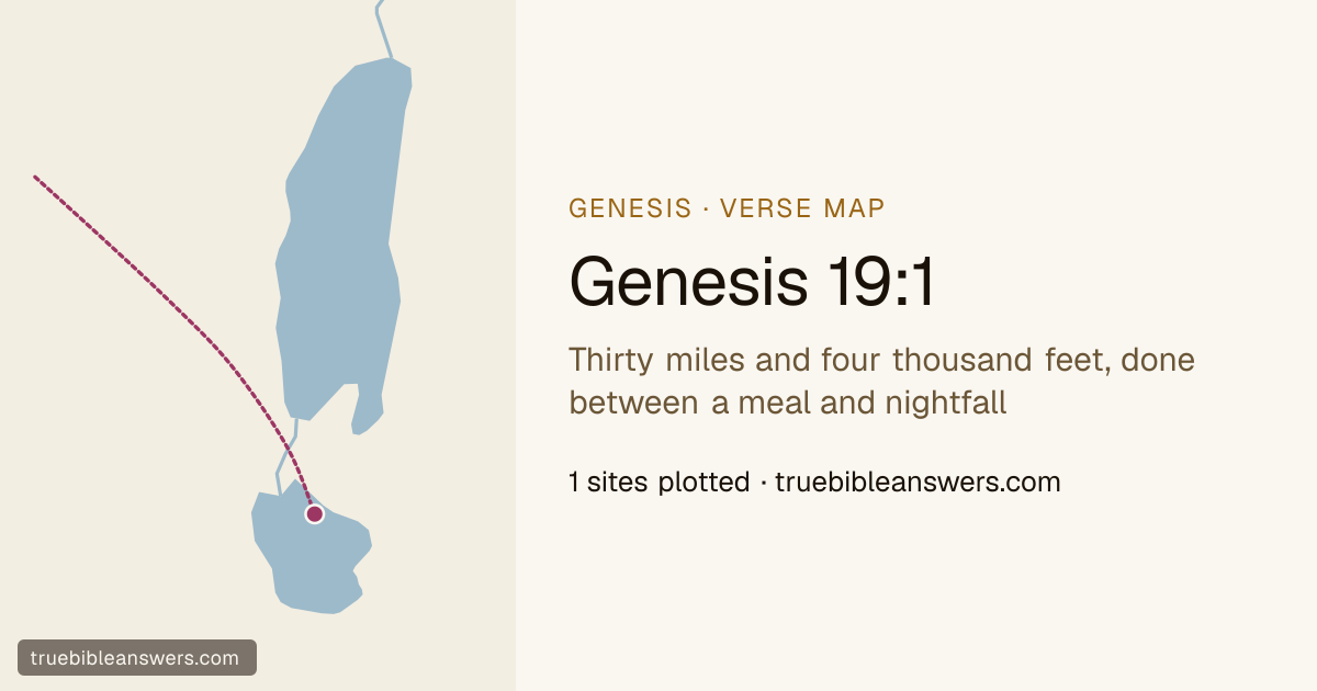 Map of Genesis 19:1: Thirty miles and four thousand feet, done between a meal and nightfall — 1 sites plotted