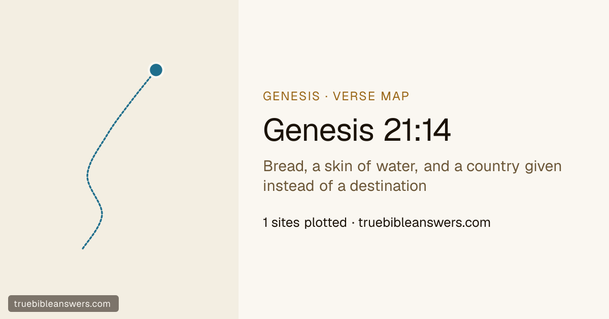 Map of Genesis 21:14: Bread, a skin of water, and a country given instead of a destination — 1 sites plotted