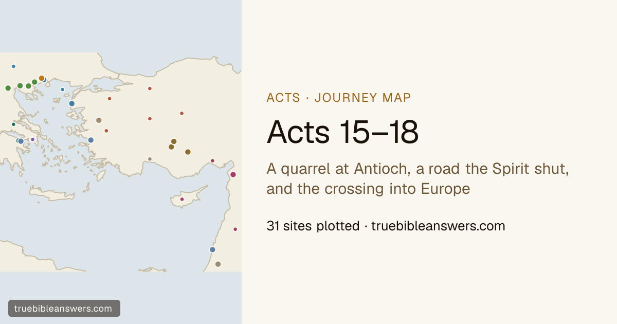 Map of Paul's second missionary journey: Acts 15–18, 33 places plotted — A quarrel at Antioch, a road the Spirit shut, and the crossing into Europe